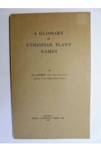A GLOSSARY OF ETHIOPIAN PLANT NAMES.