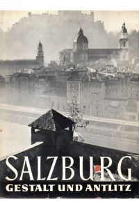 Salzburg - Gestalt und Antlitz