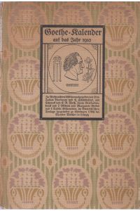 Goethe Kalender auf das Jahr 1910.
