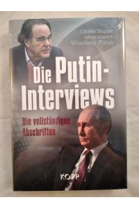 Die Putin-Interviews - Die vollständigen Abschriften.