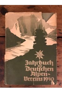 Jahrbuch des Deutschen Alpenvereins (Jahrbuch), Ergänzungsband, Jahrgang 1940/ Band 71
