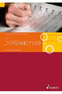 Songwriting  - 40 Wege zum eigenen Song