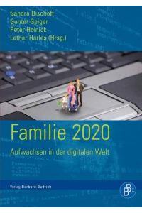 Familie 2020  - Aufwachsen in der digitalen Welt