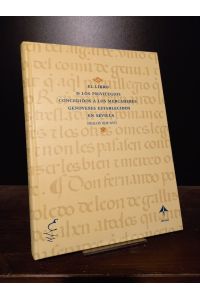 El Libro de los Privilegios concedidos a los mercaderes genoveses establecidos en Sevilla (siglos XIII-XVI).