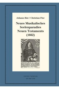 Neues Musikalisches Seelenparadies Neuen Testaments (1662)  - Kritische Ausgabe und Kommentar. Kritische Edition des Notentextes