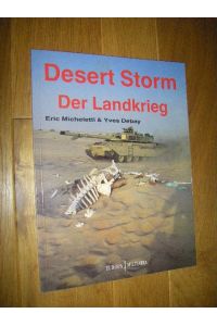 Desert Storm. Der Landkrieg