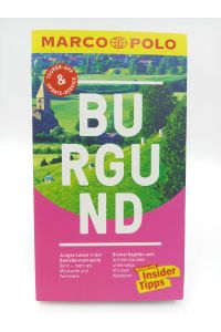MARCO POLO Reiseführer Burgund  - Reisen mit Insider-Tipps. Inklusive kostenloser Touren-App & Update-Service