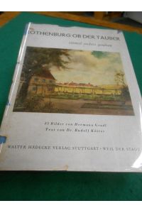 Rothenburg ob der Tauber, einmal anders gesehen.