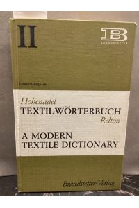 Textil-Wörterbuch - A modern Textiel Dictionary. Band 2.
