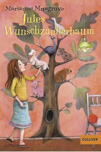 Jules Wunschzauberbaum: Roman für Kinder. Mit Vignetten und gestaltetem Vorsatz von Eva Schöffmann-Davidov