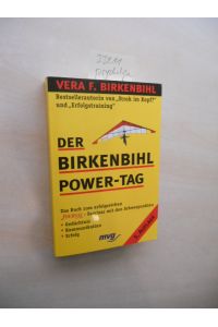 Der Birkenbihl-Power-Tag.   - Das Buch zum erfolgreichen Journal-für-die-Frau-Seminar mit den Schwerpunkten Gedächtnis, Kommunikation, Erfolg.