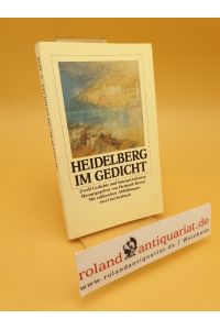 Heidelberg im Gedicht ; zwölf Gedichte und Interpretationen ; 1939