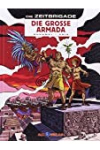 Die Zeitbrigade - Die große Armada
