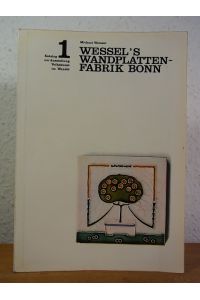 Wessel's Wandplatten-Fabrik Bonn. Katalog 1 Ausstellung Volkskunst im Wandel
