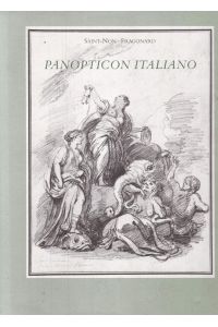 Panopticon italiano. Un diario di viaggio ritrovato 1759-1761. A cura di Pierre Rosenberg con la collaboraz. di B. Brejon de Lavergnée