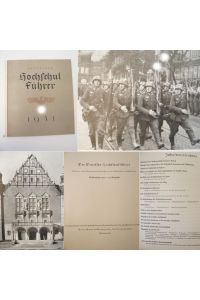 Der Deutsche Hochschulführer. Lebens- und Studienverhältnisse an den Deutschen Hochschulen 23. Ausgabe Studienjahr 1941