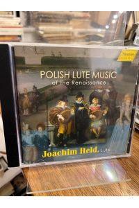 Polish Lute Music of the Renaissance. Joachim Held, Lute.