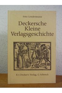 Deckersche kleine Verlagsgeschichte