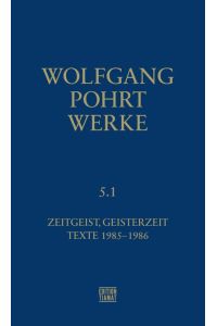 Wolfgang Pohrt Werke Bd5. 1