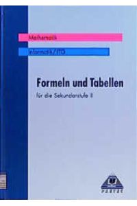 Formeln und Tabellen, Geb, Für die Sekundarstufe II, Mathematik, Informatik/ITG