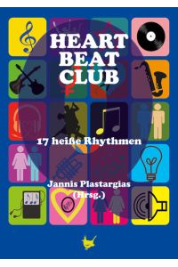 Heartbeatclub: 17 heiße Rhythmen