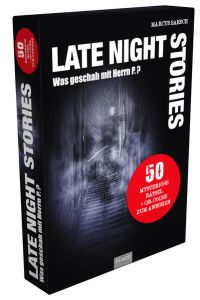 Late Night Stories - Was geschah mit Herrn P. ?  - 50 mysteriöse Rätsel + QR-Codes zum anhören