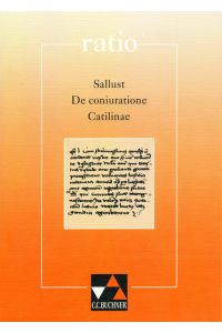 ratio / Sallust, De coniuratione Catilinae  - Lernzielbezogene lateinische Texte / mit Begleittexten