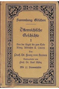 Österreichische Geschichte von der Urzeit bis 1526.   - I.. Sammlung Göschen; Bd. 104.