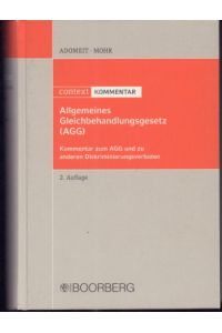 Allgemeines Gleichbehandlungsgesetz (AGG). Kommentar zum AGG und zu den anderen Diskriminierungsverboten.