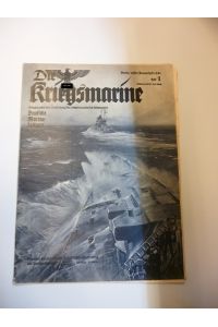 Die Kriegsmarine. Deutsche Marine-Zeitung. Heft 1 erstes Januarheft 1941