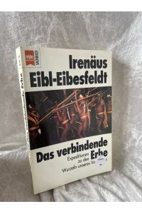 Das verbindende Erbe  - Heyne-Bücher / 19 / Heyne-Sachbuch ; Nr. 242