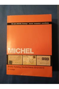 MICHEL-Briefe Deutschland 2012.   - 2013 - in Farbe