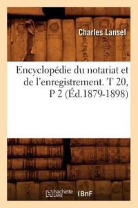 Auteur, S: Encyclopédie Du Notariat Et de l`Enregistrem (Sciences Sociales)