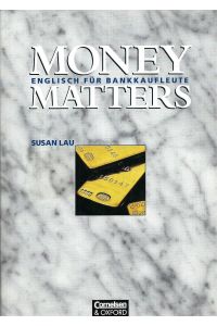 Money Matters; Englisch für Bankkaufleute