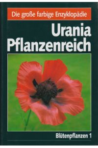 Urania-Pflanzenreich  - Band 1: Blütenpflanzen