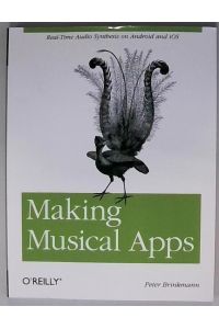 Making Musical Apps: Real-time audio synthesis on Android and iOS