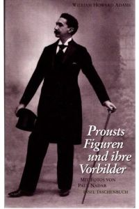 Prousts Figuren und ihre Vorbilder.   - Aus d. Amerikan. von Christoph Groffy / Insel-Taschenbuch ; 2640,