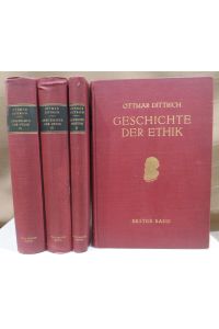 Geschichte der Ethik. Die Systeme der Moral vom Altertum bis zur Gegenwart. 4 Bände.