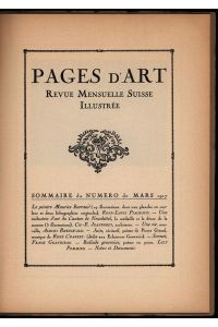 Pages d`Art. Revue Mensuelle Suisse Illustrée. Sommaire du Numero de Mars 1917. [Mit 2 Original-Lithografien / with 2 original lithographs. ]