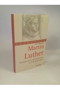 Martin Luther  - Textauswahl und Kommentar