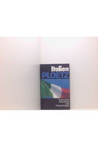 PLOETZ. Italien - PLOETZ. Italienische Geschichte zum Nachschlagen