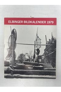 Elbinger Bildkalender 1979- Winter am Elbinger Rechts Kanthaus am Elding