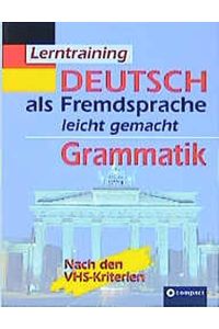 Deutsch als Fremdsprache: Grammatik: Lerntraining