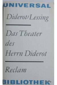 Das Theater des Herrn Diderot. Herausgegeben und übersetzt von Gotthold Ephraim Lessing. Anhang: Lessing, Hamburgische Dramaturgie, 84. bis 95. Stück.
