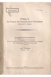 Philipp II. im Drama der romanischen Literaturen (16. und 17. Jahrhundert).