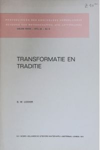 Transformatie en traditie.   - Mededelingen der Koninklijke Nederlandse Akademie van Wetenschappen; Bd. 34,6.