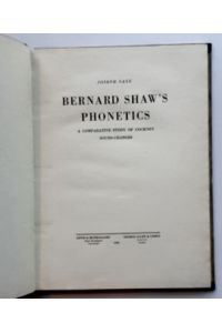 Joseph Saxe : Bernard Shaw`s Phonetics - a comparative study of Cockney sound-changes.