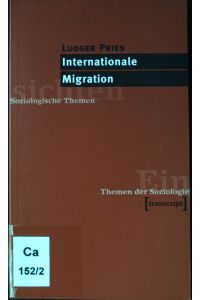 Internationale Migration.   - Themen der Soziologie;