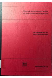 Der Staatssektor in der Input-Output-Rechnung.   - D. Input-Output-Verflechtung d. Staates i. d. Jahren 1974 bis 1978.