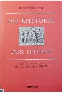 Rhetorik der Nation : Redestrategien im nationalen Diskurs.